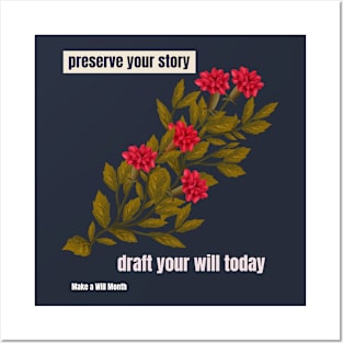 Preserve your story, draft your will today. Make a Will Month Posters and Art